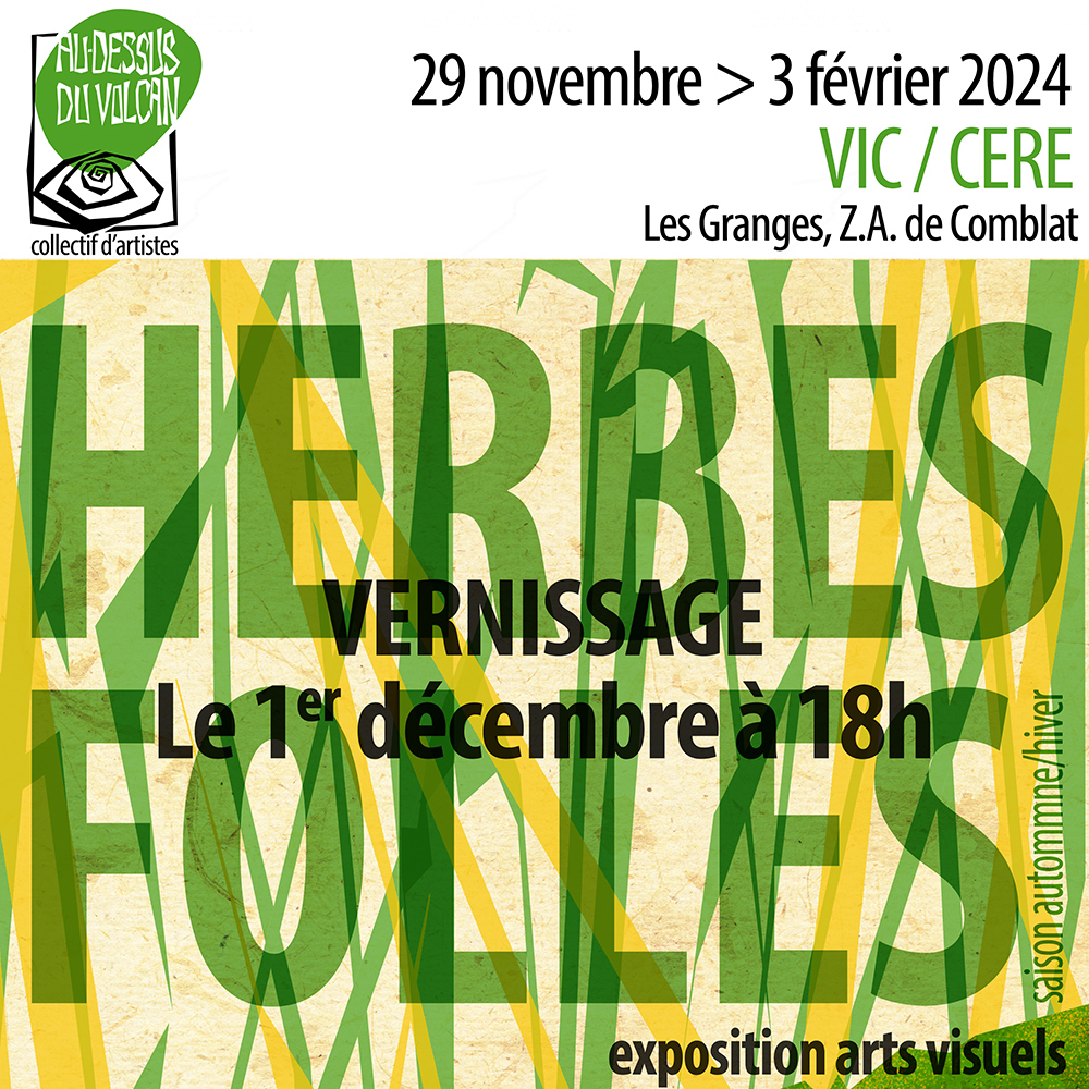 You are currently viewing Prochaine exposition : Herbes folles Saison 2
